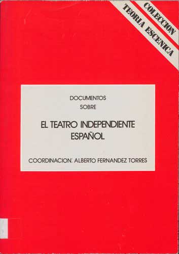 Documentos sobre El Teatro Independiente Español
