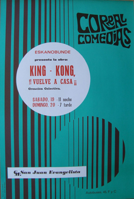 King-Kong ¡¡vuelve a casa!! Creación colectiva por Eskanobunde. Sábado 19 y domingo 20.