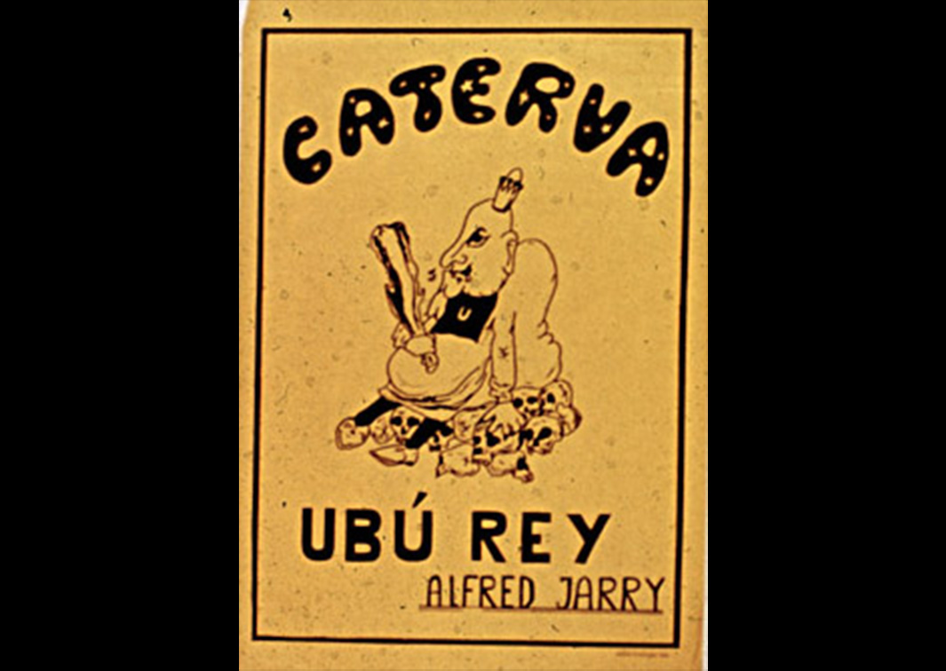 Ubú Rey, de Alfred Jarry, por Caterva. Cartel. Procedencia: CDAEM.