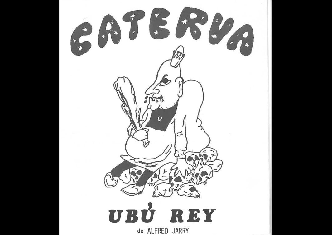 Ubú Rey, de Alfred Jarry, por Caterva. Programa de mano. Procedencia: CDAEM.
