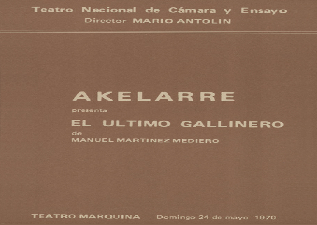 Akelarre. 1969. El último gallinero