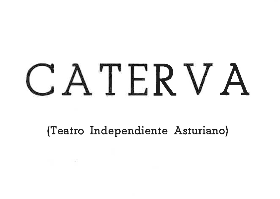Metamorfosis, muertes y otras zoologías, creación colectiva del grupo Caterva (1973). Programa de mano de su representación en el Salón de Actos de la Caja de Ahorros de Asturias. Procedencia: CDAEM.