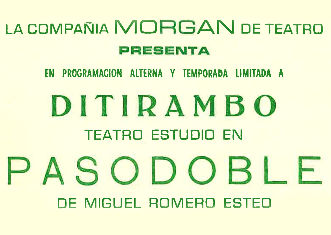 Pasodoble, de Miguel Romero Esteo (1974). Programa de mano de su representación en el Teatro Alfil de Madrid. Procedencia: CDAEM.