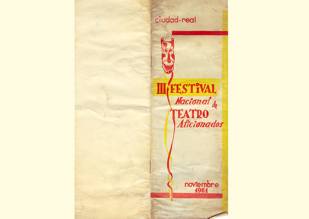 El casamiento a la fuerza, de Molière, Petición de mano, de Anton Chéjov y La cueva de Salamanca, de Miguel de Cervantes. Programa de mano de su representación dentro del III Festival Nacional de Teatro de Aficionados (1961). Procedencia: CDAEM.