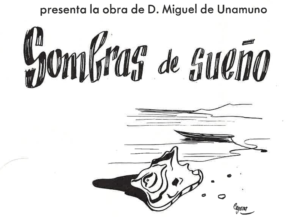 Sombras de sueño, de Miguel de Unamuno. Programa de mano de su representación en el Instituto de Estudios Norteamericanos. Procedencia: CDAEM.