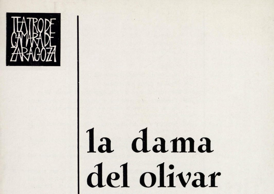 Teatro de Cámara de Zaragoza. La dama de olivar, de Tirso de Molina (1967). Programa de mano. Procedencia: CDAEM.