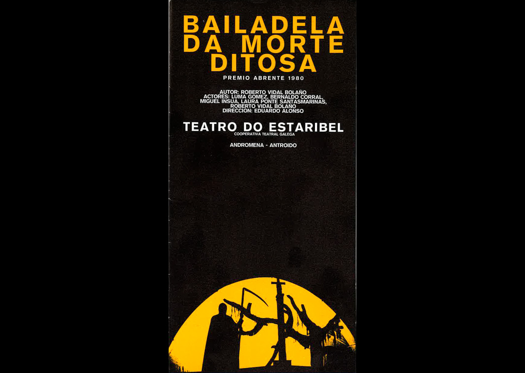 Bailadela da morte ditosa, de Roberto Vidal Bolaño (1980). Programa de mano. Procedencia: CDAEM.