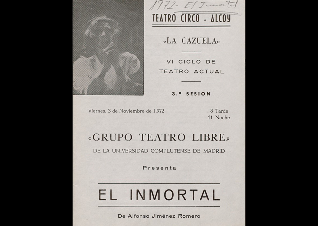 Teatro Libre. El inmortal, de Alfonso Jiménez Romero (1972). Programa de mano de su representación en el Teatro Circo de Alcoy. Procedencia: CDAEM.