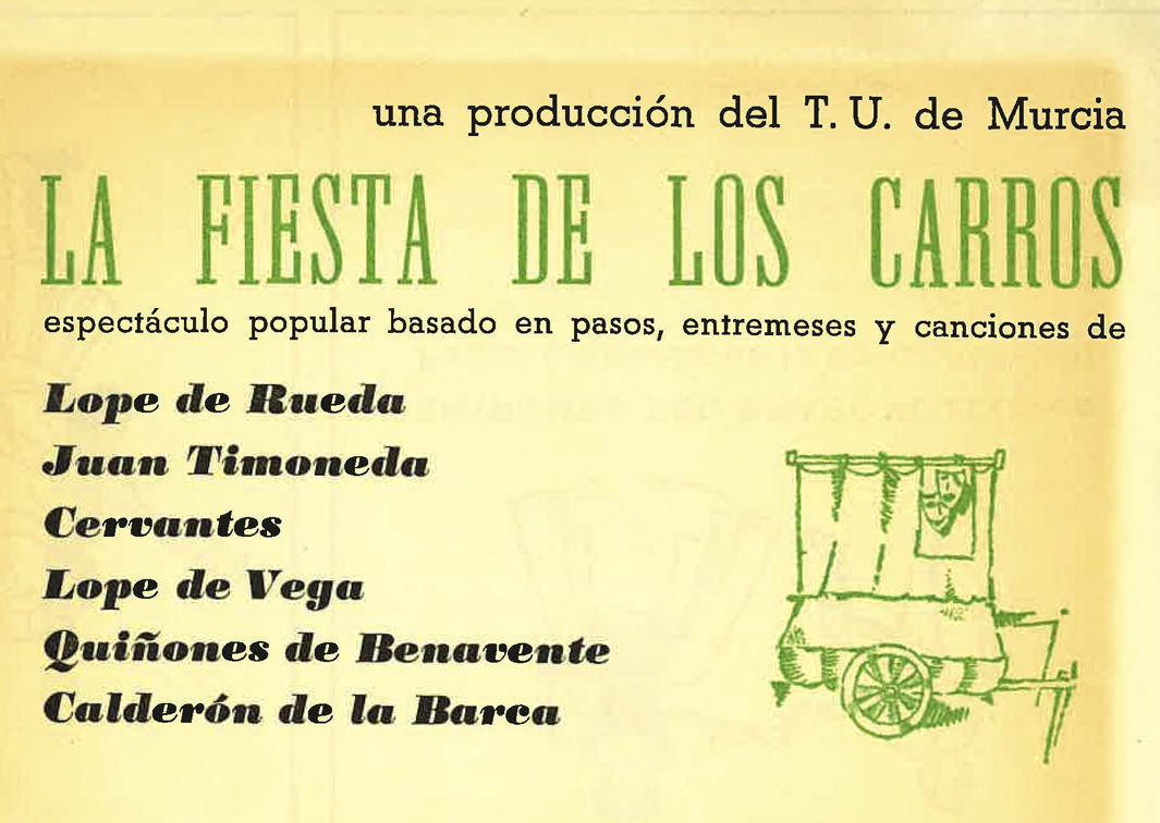 TU de Murcia. La fiesta de los carros, sobre varios entremeses del Siglo de Oro. (1968). Procedencia: CDAEM.