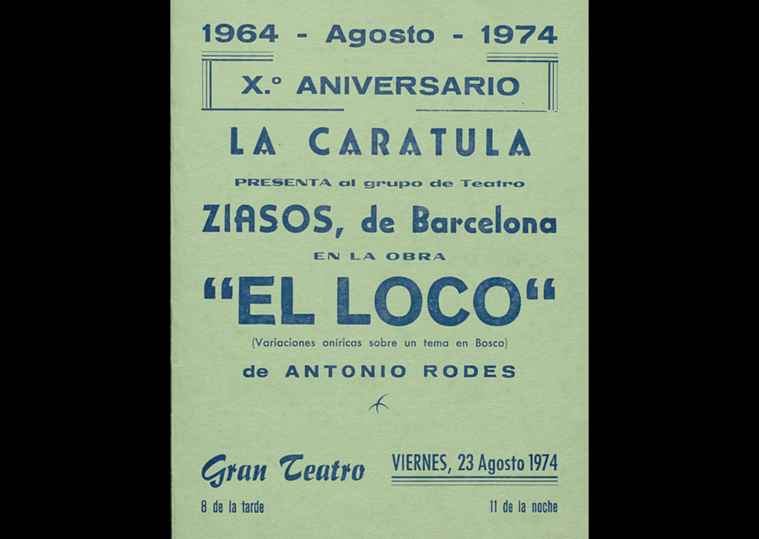  Ziasos. El loco, de Antonio Rodes (1973). Programa de mano. Procedencia: CDAEM.