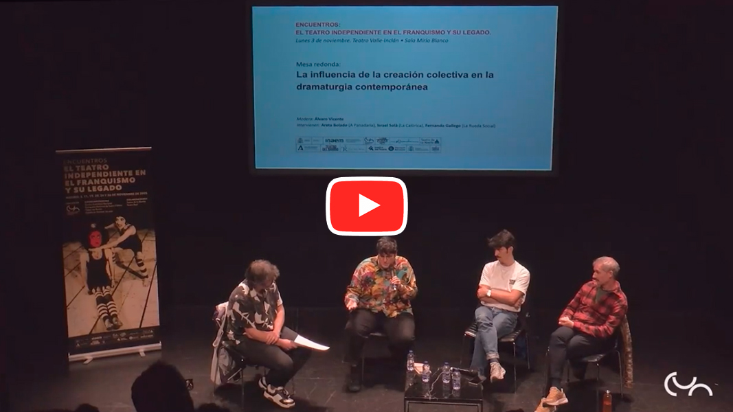 LA INFLUENCIA DE LA CREACIÓN COLECTIVA EN LA DRAMATURGIA CONTEMPORÁNEA